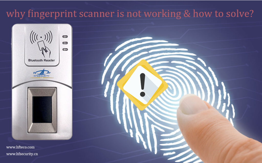 why fingerprint scanner is not working